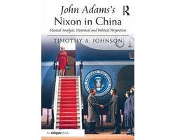 John Adams's Nixon in China