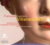 Guerrero: Villanescas Iii