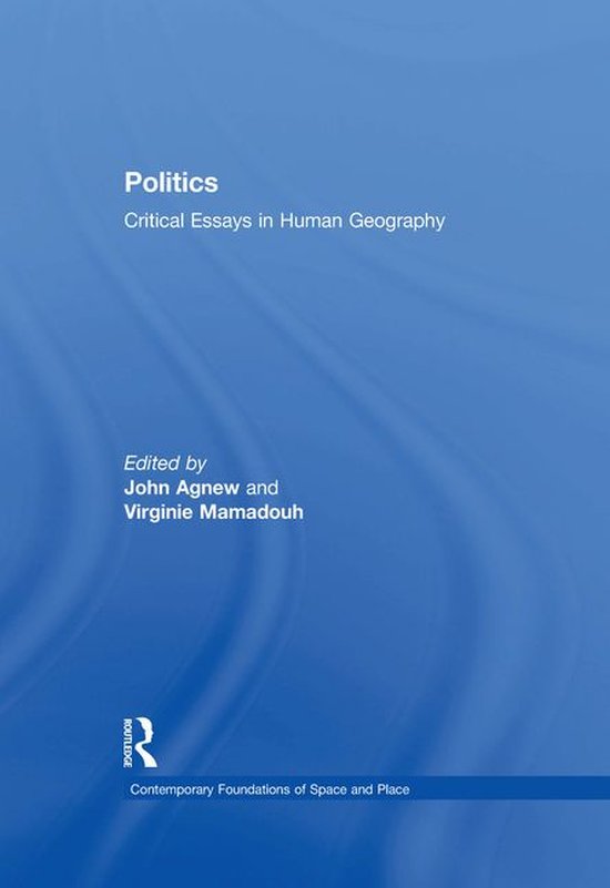 Contemporary Foundations of Space and Place - Politics
