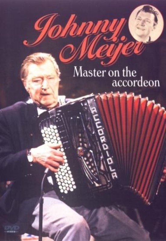 Cover van de film 'Johnny Meijer - Master On The Accordeon'