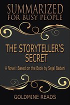 The Storyteller’s Secret - Summarized for Busy People