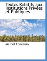 Textes Relatifs Aux Institutions Priv Es Et Publiques