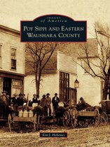Images of America - Poy Sippi and Eastern Waushara County