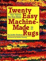 Twenty Easy Machine-made Rugs