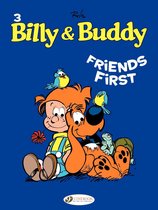 Billy & Buddy 3 - Billy & Buddy - Volume 3 - Friends First