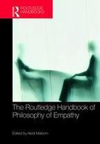 Routledge Handbooks in Philosophy - The Routledge Handbook of Philosophy of Empathy