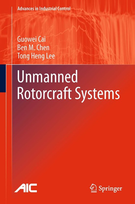 Advances in Industrial Control - Unmanned Rotorcraft Systems - cover
