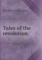 Tales of the revolution