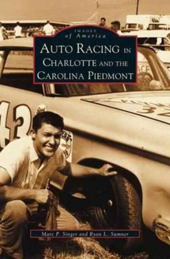 Auto Racing in Charlotte and the Carolina Piedmont - cover