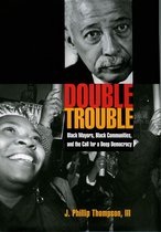 Transgressing Boundaries: Studies in Black Politics and Black Communities - Double Trouble
