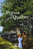 Les Portes de Québec 3 - Les Portes de Québec T3