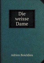 Die weisse Dame