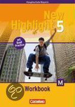 New Highlight 5: 9. Jahrgangsstufe. Workbook. Bayern