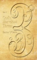 God's Marvelous Threes