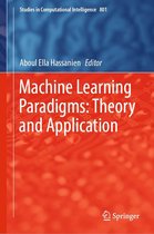 Studies in Computational Intelligence 801 - Machine Learning Paradigms: Theory and Application
