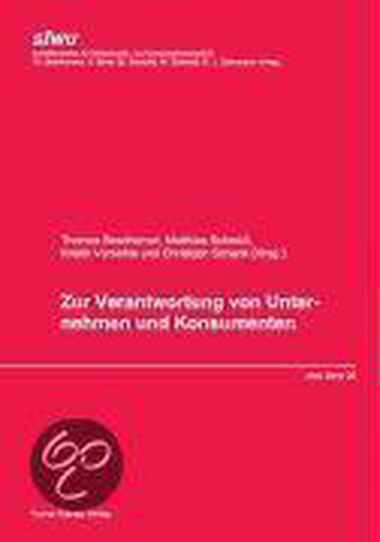 Zur Verantwortung von Unternehmen und Konsumenten