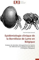 Omn.Univ.Europ.- Epid�miologie Clinique de la Borr�liose de Lyme En Belgique