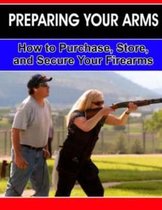 Preparing Your Arms