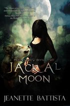 Jackal Moon (Book 2 of the Moon series)
