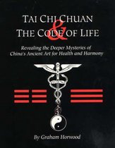 Tai Chi Chuan and the Code of Life