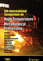 The Minerals, Metals & Materials Series - 9th International Symposium on High-Temperature Metallurgical Processing