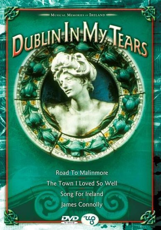 Dublin In My Tears