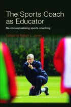 Sports Coach As Educator Re Concep