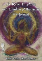 Reiki 1st, Aura & Chakra Attunement Performed DVD