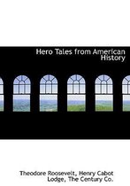 Hero Tales from American History