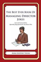 The Best Ever Book of Managing Director Jokes