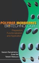 Polymer Membranes In Biotechnology