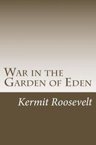 War in the Garden of Eden