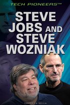 Tech Pioneers - Steve Jobs and Steve Wozniak