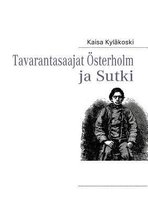 Tavarantasaajat Österholm ja Sutki