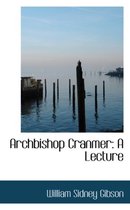 Archbishop Cranmer