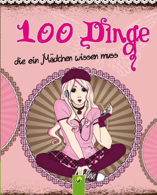 100 Dinge - 100 Dinge, die ein Mädchen wissen muss - cover