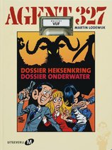 Agent 327 Dossier 5 - Dossier Heksenkring & Dossier Onderwater