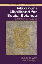 Analytical Methods for Social Research- Maximum Likelihood for Social Science