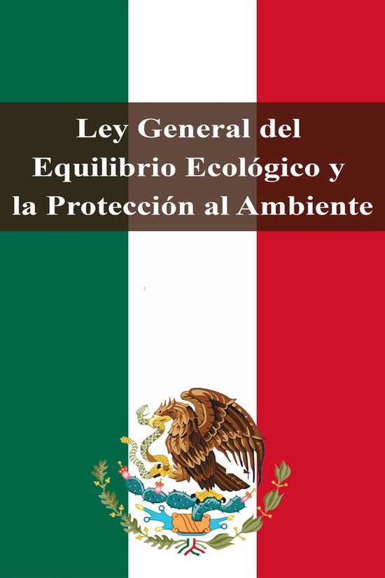 Leyes de México - Ley General del Equilibrio Ecológico y l ... - cover