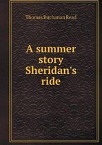 A summer story Sheridan's ride