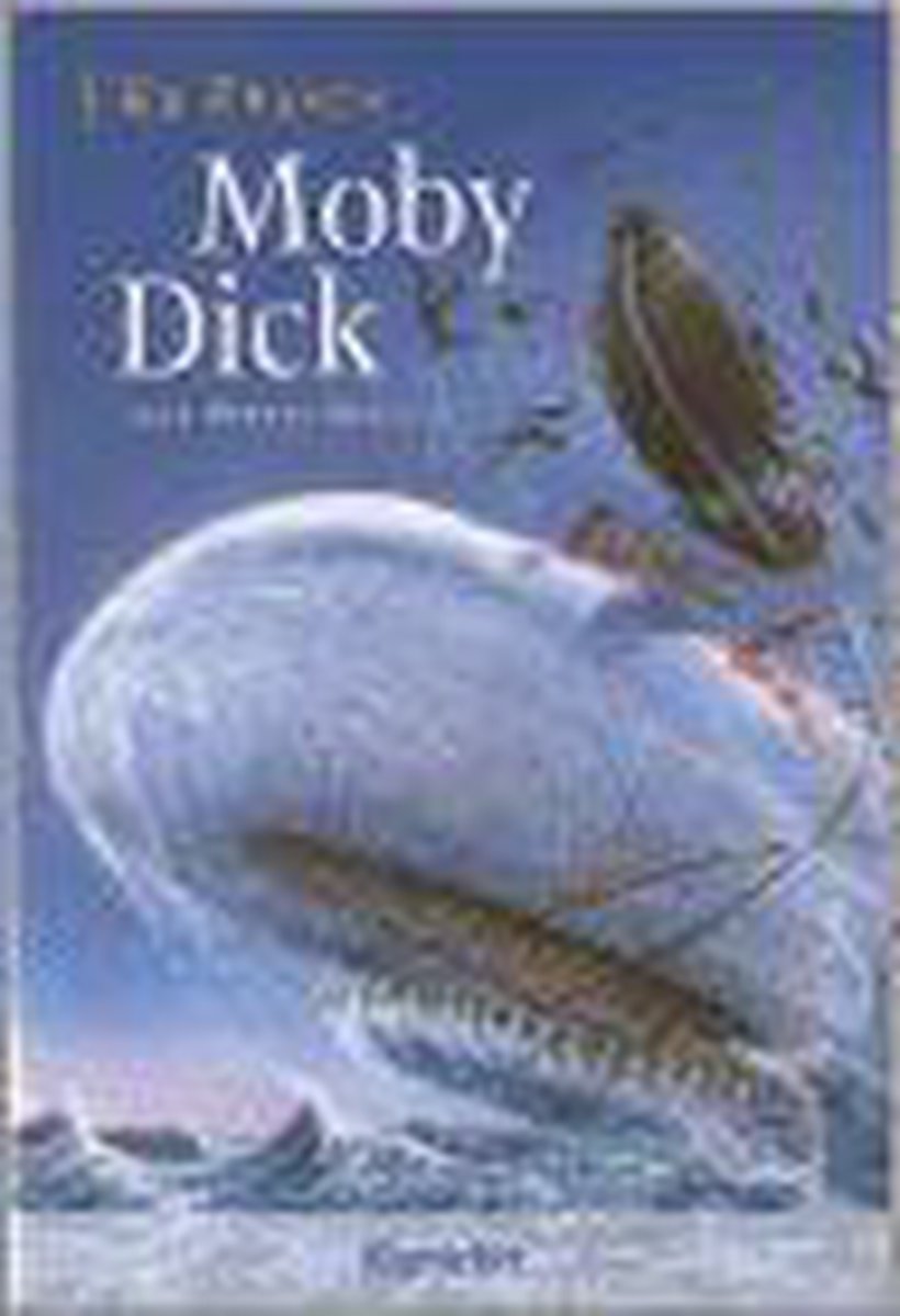 Moby Dick - naar Herman Melville - Herman Melville; Herman Melville; Norman Yemm; Hugh Keays-Byrne; Robin Cuming