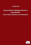 Georg Webers Weltgeschichte in zwei Bänden