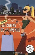 Las Rubias de 5th Avenue