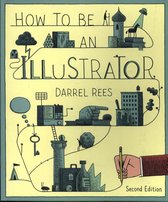 How to be an Illustrator, Second Edition