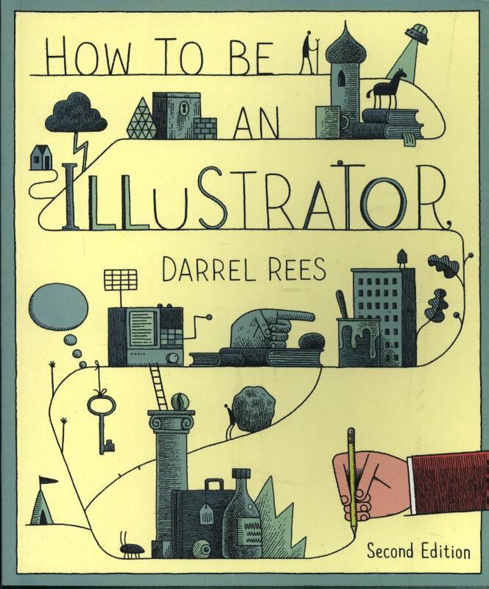 Omslag van How to be an Illustrator, Second Edition