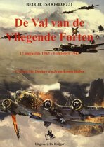 Belgie in Oorlog- Val Van de Vliegende Forten
