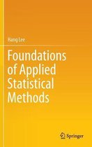 Foundations of Applied Statistical Methods