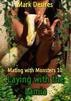 Mating with Monsters - Laying with the Lamia