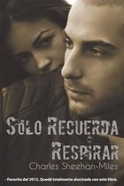 S lo Recuerda Respirar