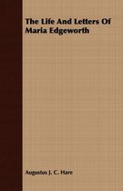 The Life And Letters Of Maria Edgeworth